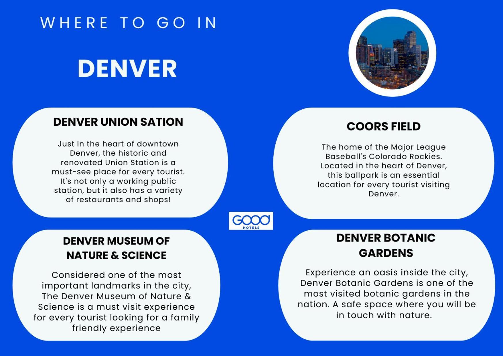 Good Downtown * Denver